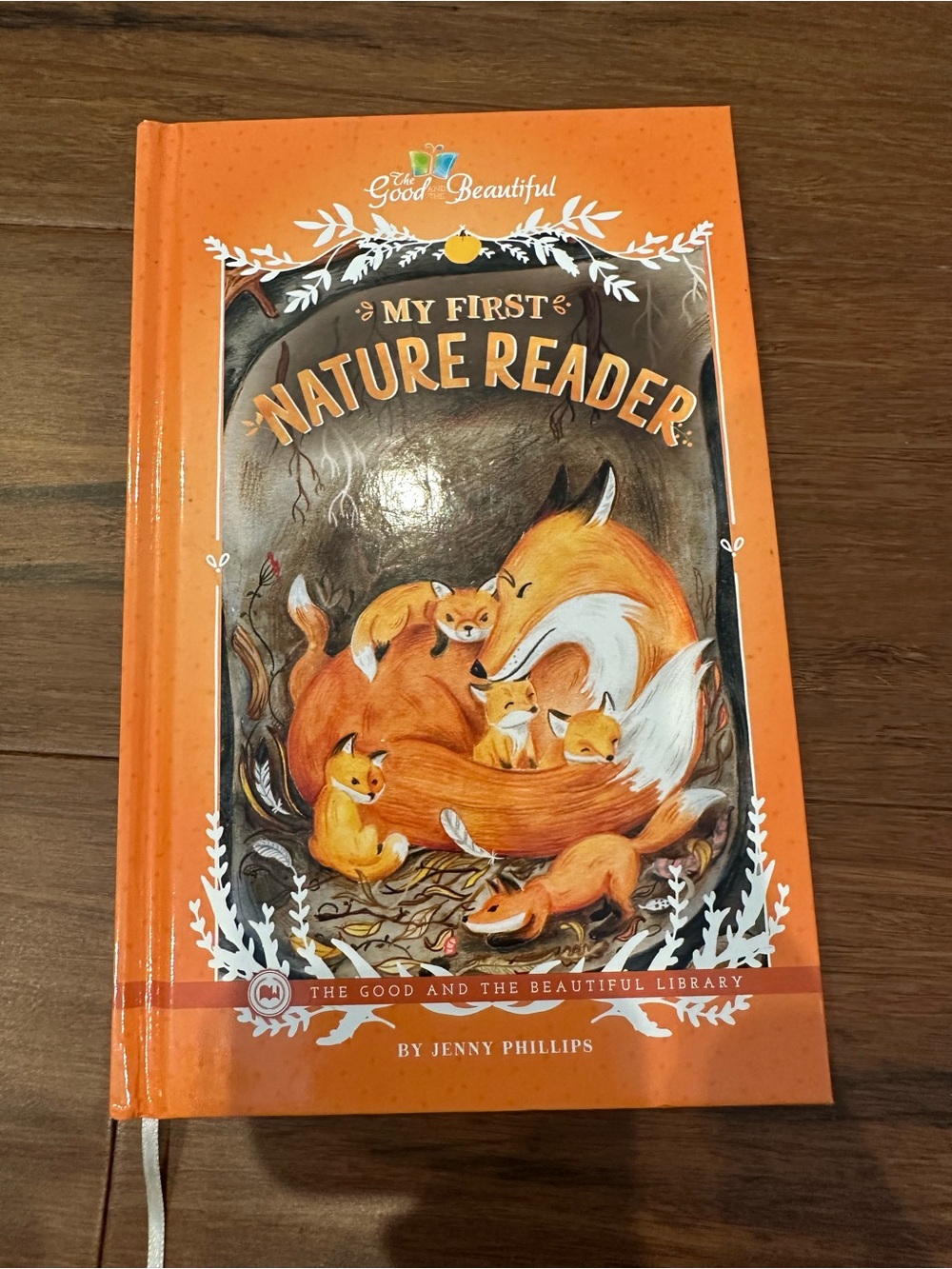 The Good & The Beautiful My First Nature Reader - Orange Hardcover Book